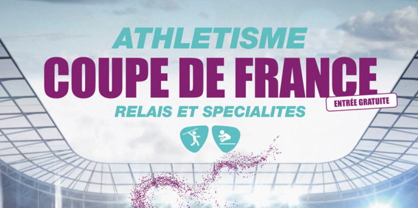 NEWS- Coupe de France d'Athlétisme, Salon de Provence.
