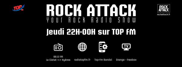 rock attack : radio - rock - emission - bandol - webradio - top fm - top fm bandol